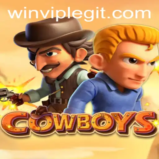 Exploring the Thrilling Universe of COWBOYS and the Exciting WINVIP Feature